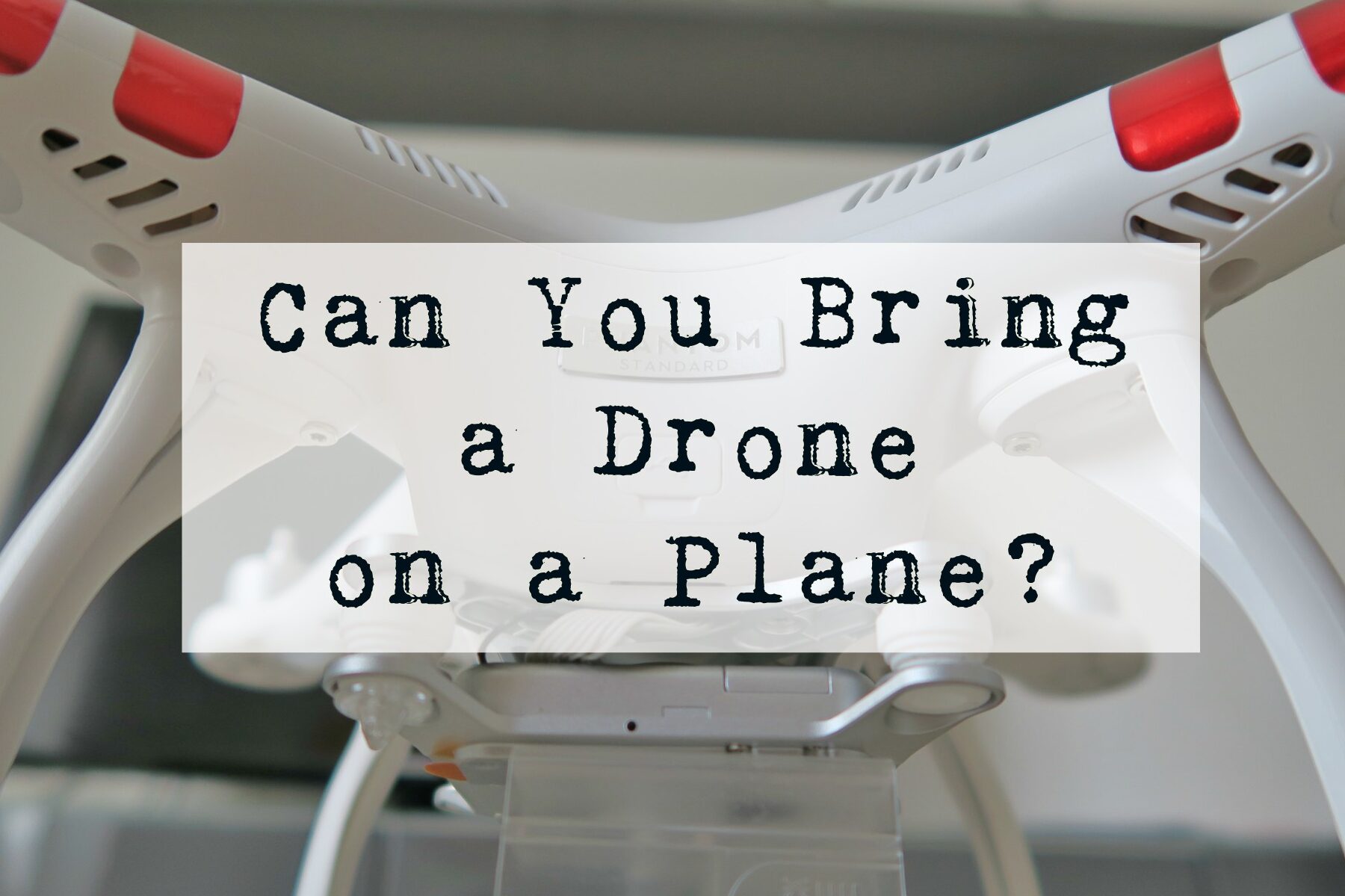 ¿Se puede llevar un dron en un avión?
